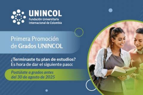 UNINCOL anuncia la convocatoria para la Primera Promoción de Graduación 